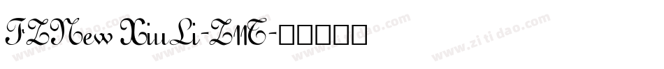 FZNew XiuLi-Z11T字体转换